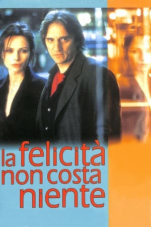 La felicità non costa niente 2003