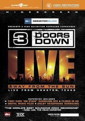 Télécharger 3 Doors Down: Away from the Sun, Live from Houston, Texas ou regarder en streaming Torrent magnet 