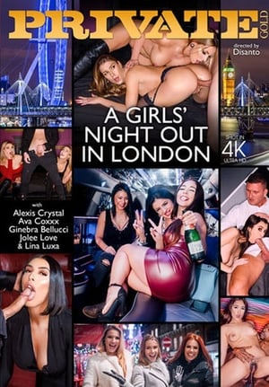 Télécharger A Girls' Night Out in London ou regarder en streaming Torrent magnet 