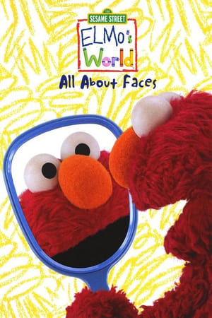 Sesame Street: Elmo's World: All about Faces 2010