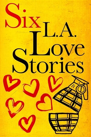 Poster Six L.A. Love Stories 2016