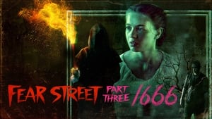 Capture of Fear Street Part Three: 1666 (2021) HD Монгол Хадмал