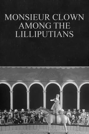 Poster Monsieur Clown Among the Lilliputians 1909