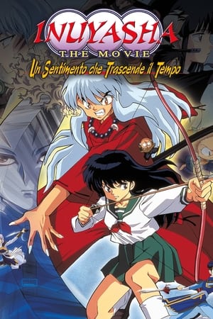 Poster Inuyasha: The Movie - Un sentimento che trascende il tempo 2001