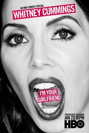 Télécharger Whitney Cummings: I'm Your Girlfriend ou regarder en streaming Torrent magnet 