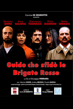 Poster Guido, Who Challenged the Red Brigades 2007