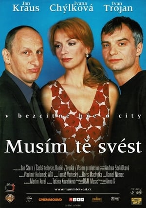 Musím tě svést 2002