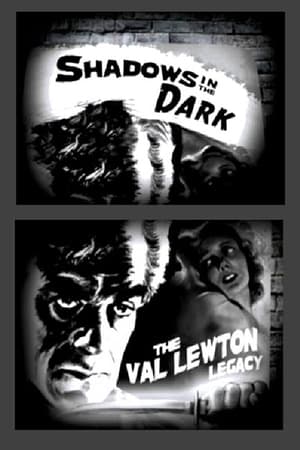 Image Shadows in the Dark: The Val Lewton Legacy