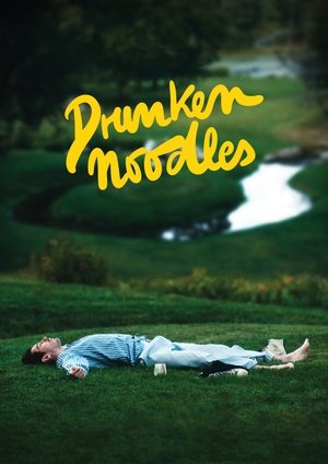 Drunken Noodles (2025)