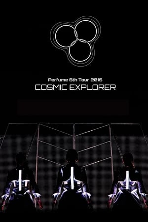 Image Perfume 6th Tour 2016 'COSMIC EXPLORER' Standing Edition -Live Experience Edit-