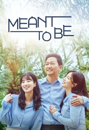 Watch Meant To Be Full Movie