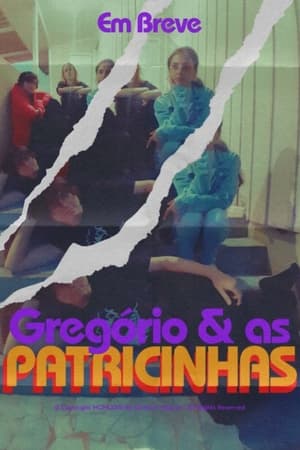 Gregório & as Patricinhas 