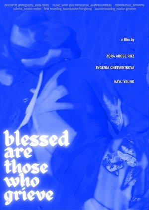 Blessed Are Those Who Grieve (2025)