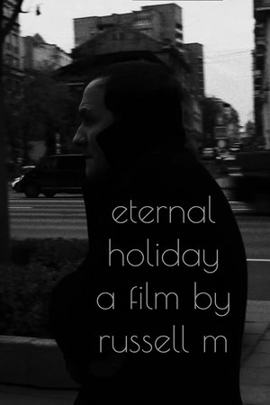 Eternal Holiday (2022)
