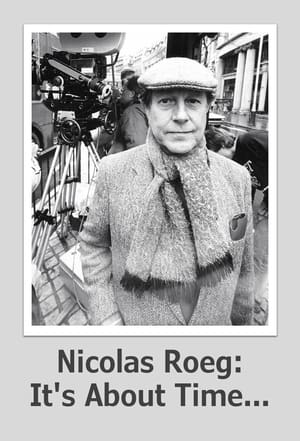 Nicolas Roeg: It's About Time... 2015