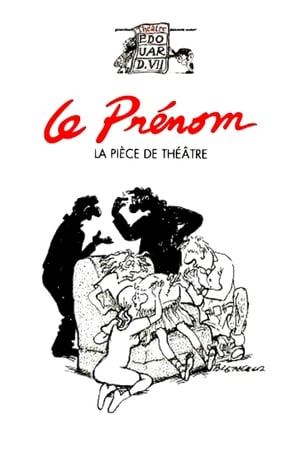 Image Le Prénom : la pièce de théâtre