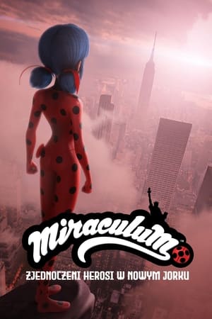 Poster Świat Miraculum: Zjednoczeni herosi w Nowym Jorku 2020