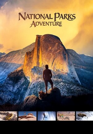 National Parks Adventure National Parks Adventure