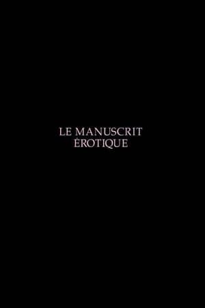 Image Le manuscrit érotique