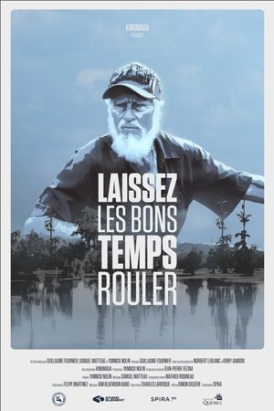 Let the Good Times Roll (2018)