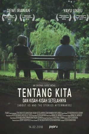 Tentang Kita dan Kisah-kisah setelahnya 2018