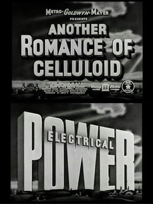 Another Romance of Celluloid: Electrical Power 1938