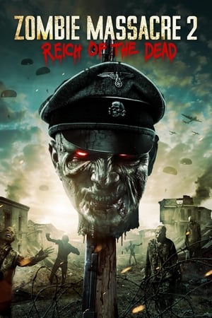 Zombie Massacre 2: Reich of the Dead 2015