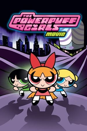 Poster As Powerpuff Girls: O Filme 2002