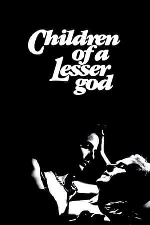 Children of a Lesser God 1986