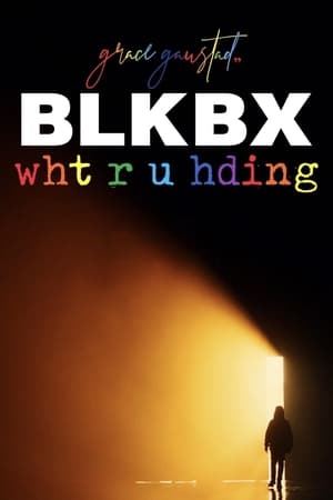 Poster BLKBX: wht r u hding? 2021
