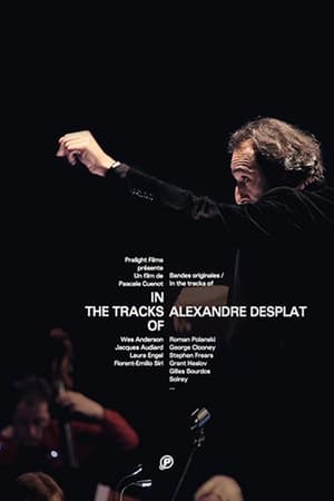 Poster In The Tracks Of - Alexandre Desplat 2020