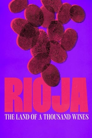 Rioja: The Land of a Thousand Wines (2023)