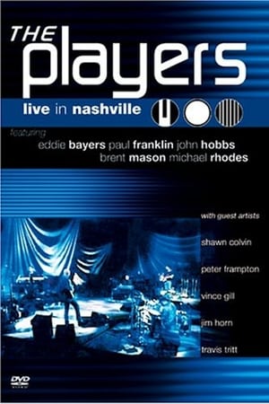 Télécharger The Players: Live in Nashville ou regarder en streaming Torrent magnet 