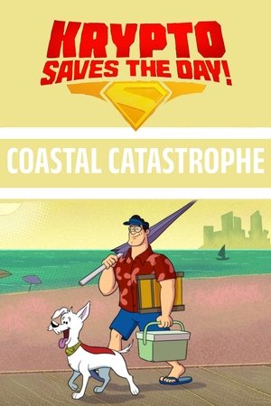 Krypto Saves the Day!: Coastal Catastrophe (1970)