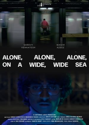 Poster Alone, Alone, Alone on a Wide, Wide Sea 2023