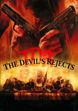 TDR - The Devil's Rejects 2005