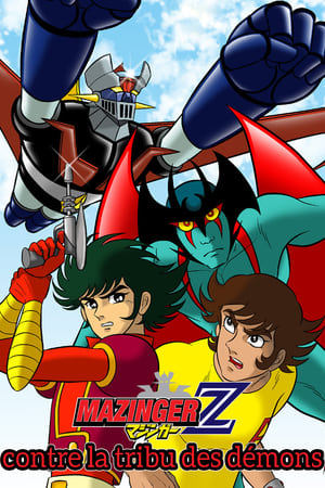 Télécharger Mazinger Z contre La Tribu des Démons ou regarder en streaming Torrent magnet 