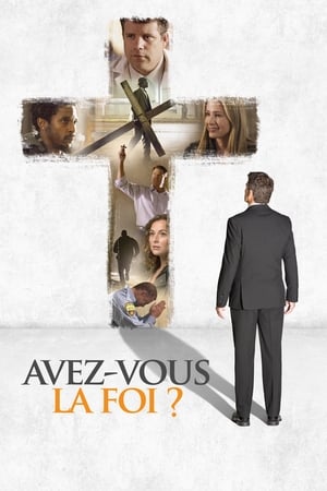 Poster Avez-vous la foi ? 2015