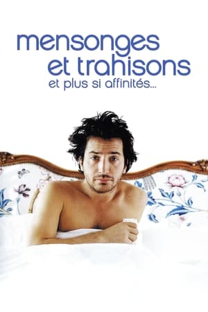 Poster Mensonges et Trahisons et plus si affinités... 2004