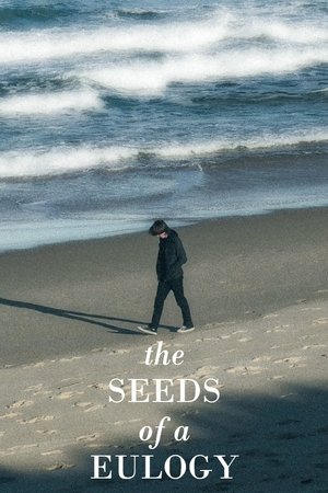 Nonton film The Seeds of a Eulogy (2025) terbaru sub indo