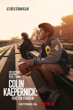 Colin Kaepernick: Feketén-fehéren 2021
