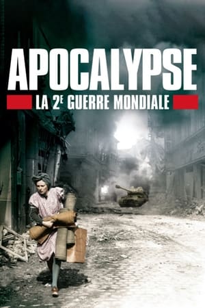 Image Apocalypse : La 2ème Guerre mondiale