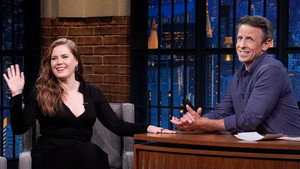 Late Night with Seth Meyers Season 13 :Episode 106  Amy Adams, Dave Matthews, Jenny Hagel
