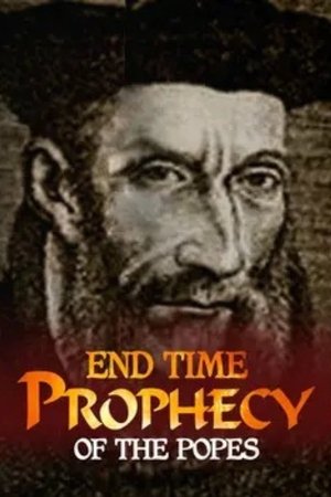 End-Times Prophecy of the Popes (2018)