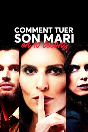 Télécharger Comment tuer son mari en 10 leçons ou regarder en streaming Torrent magnet 