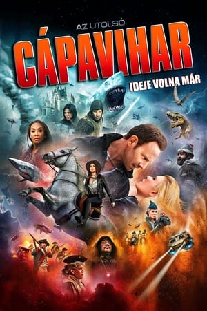 Image Sharknado 6. - Az utolsó cápavihar: Ideje volna már