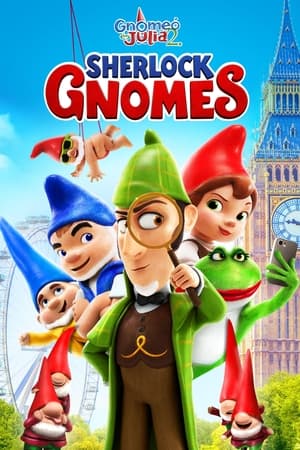 Gnómeó és Júlia 2: Sherlock Gnomes 2018