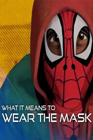 What It Means to Wear the Mask (2023)