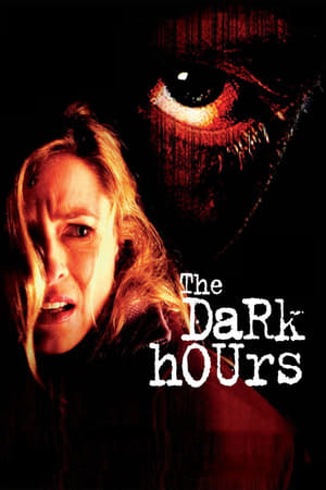 Poster The Dark Hours 2005