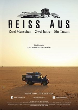 Reiss Aus - Zwei Menschen. Zwei Jahre. Ein Traum (2019)